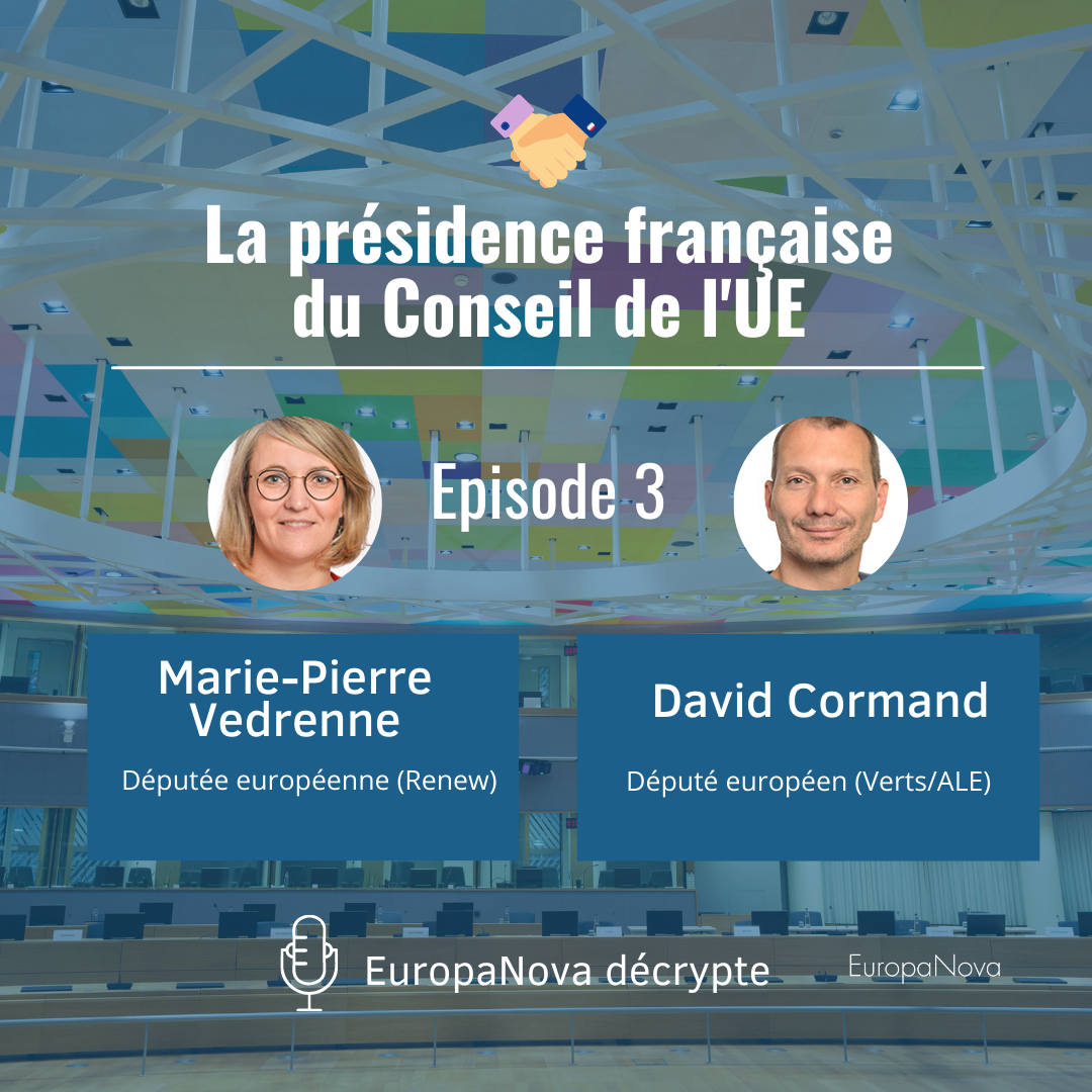 La présidence française du Conseil de l&rsquo;UE – Épisode 3 – Marie-Pierre Vedrenne & David Cormand
